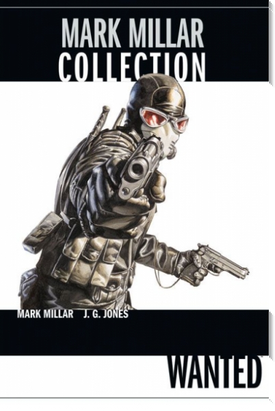Mark Millar Collection 1: Wanted