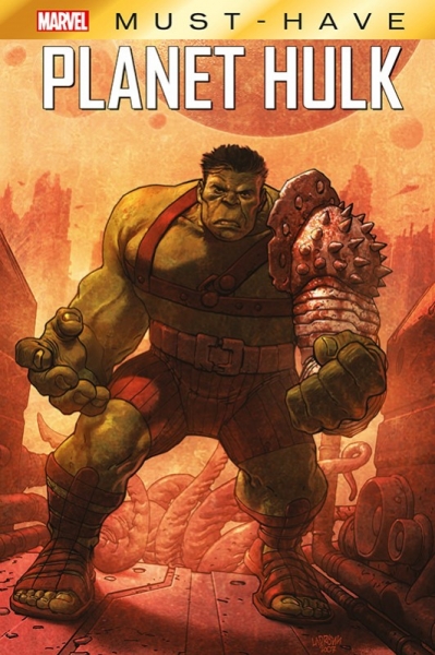 Marvel Must-Have: Planet Hulk