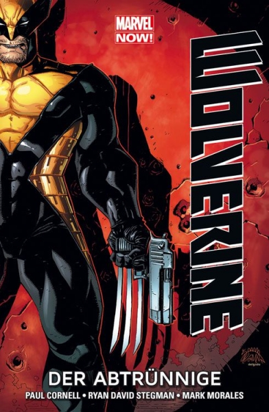 Marvel Now! - Wolverine 3: Der Abtrünnige