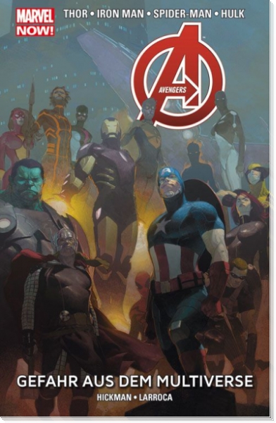 Marvel Now! Avengers 4: Gefahr aus dem Multiverse