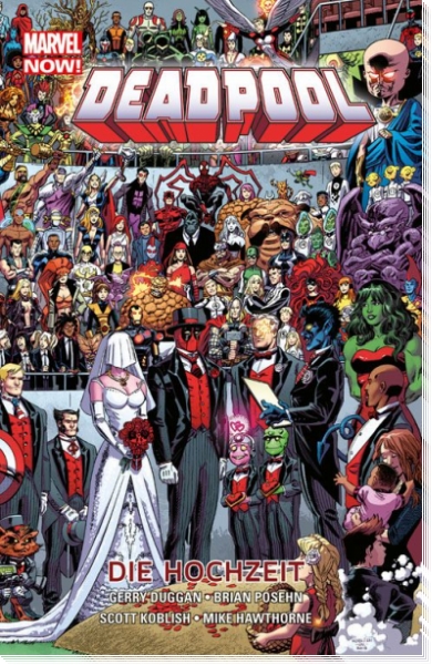 Marvel Now!: Deadpool 5 - Die Hochzeit