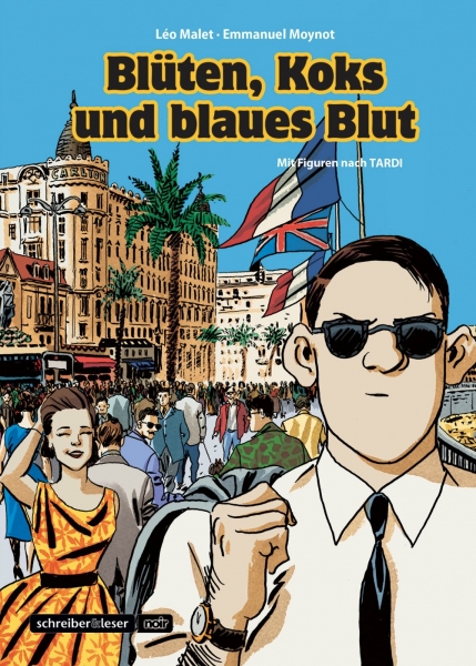 Nestor Burma – Blüten, Koks und blaues Blut