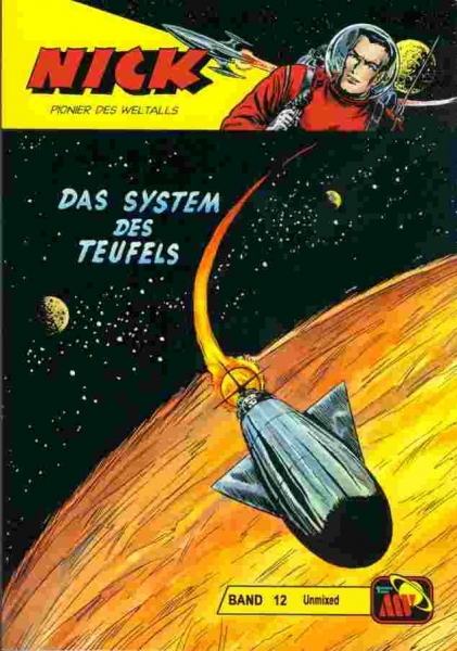 Nick Unmixed 12 - Das System des Teufels