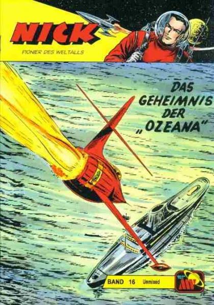Nick Unmixed 16 - Das Geheimnis der Ozeana