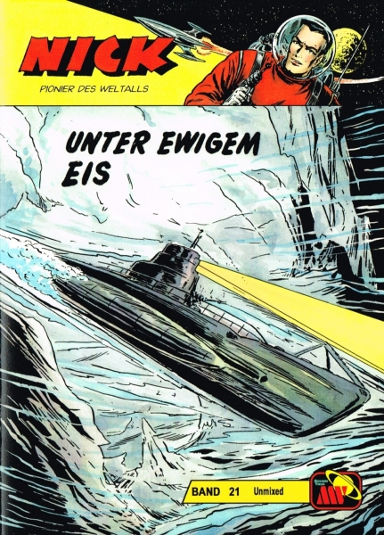 Nick Unmixed 21 - Unter ewigem Eis