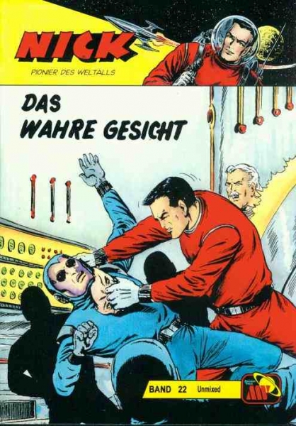 Nick Unmixed 22 - Das wahre Gesicht