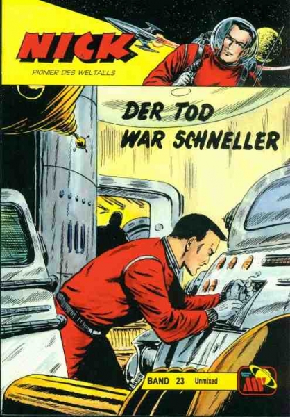 Nick Unmixed 23 - Der Tod war schneller