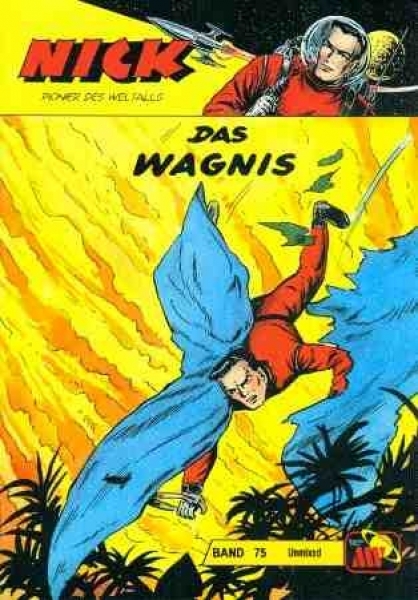 Nick Unmixed 75 - Das Wagnis