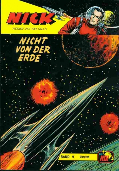 Nick Unmixed 9 - Nicht von der Erde