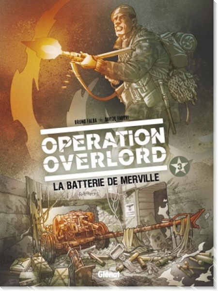 Operation Overlord 3: Die Geschütze von Merville