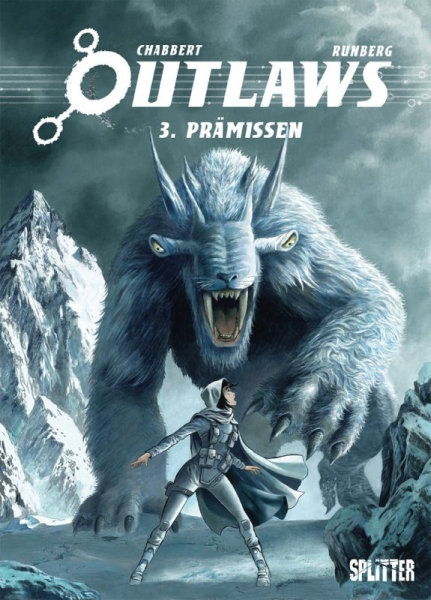 Outlaws 3: Prämissen