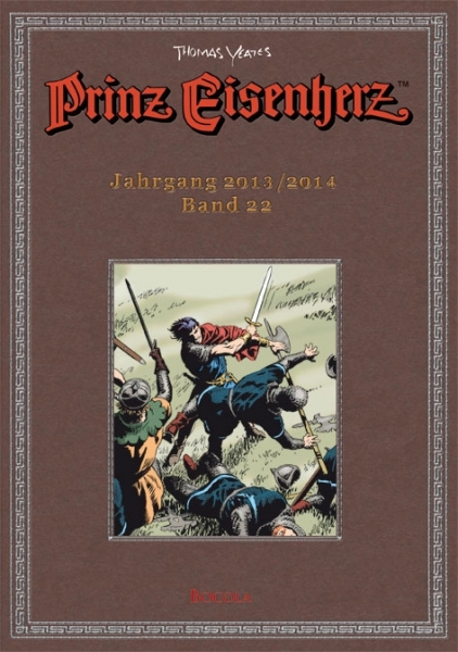 Prinz Eisenherz - Die Yeates-Jahre 22 - Jahrgang 2013 - 2014