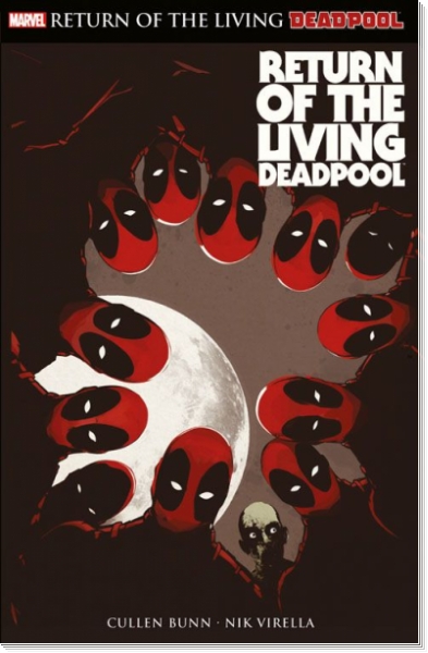 Deadpool: Return of the living Deadpool