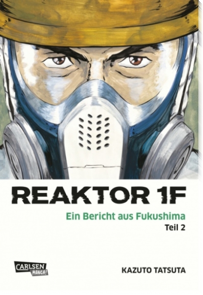 Reaktor 1F - Ein Bericht aus Fukushima 2