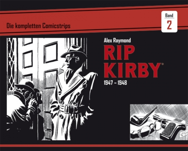 Rip Kirby 2 - Die kompletten Comicstrips 1947 - 1948