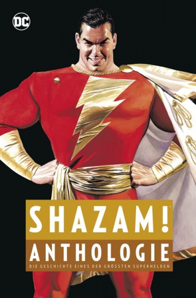 Shazam! Anthologie - Die Geschichte eines der größten Superhelden