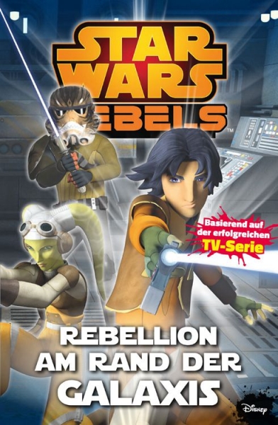 Star Wars Rebels 3: Rebellion am Rand der Galaxis