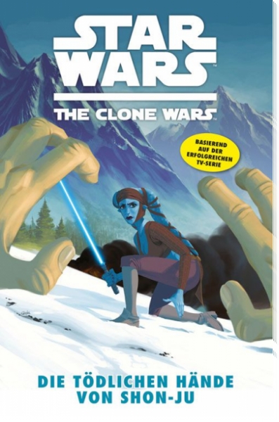 Star Wars - The Clone Wars 7: Die tödlichen Hände von Shon-Ju