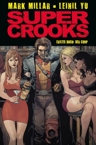 Super Crooks 1: Der Coup