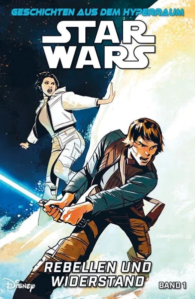 Star Wars - Geschichten aus dem Hyperraum 1 - Rebellen und Widerstand
