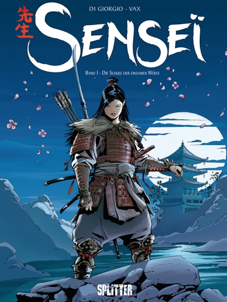 Sensei 1: Die Schule der einsamen Wölfe
