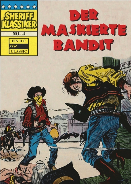 Sheriff Klassiker 4 - Der Maskierte Bandit