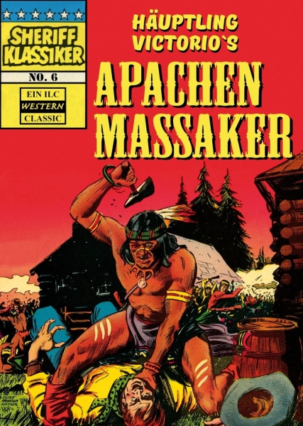Sheriff Klassiker 6 - Apachen Massaker