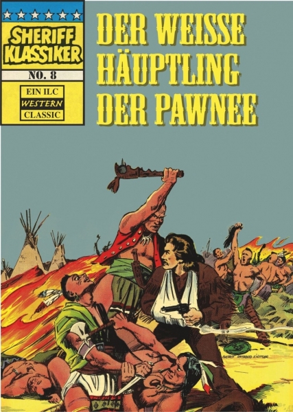 Sheriff Klassiker 8 - Der weisse Häuptling der Pawnee