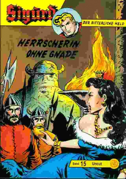 Sigurd Uncut 15 - Herrscherin ohne Gnade