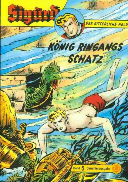 Sigurd Uncut 5 - König Ringangs Schatz