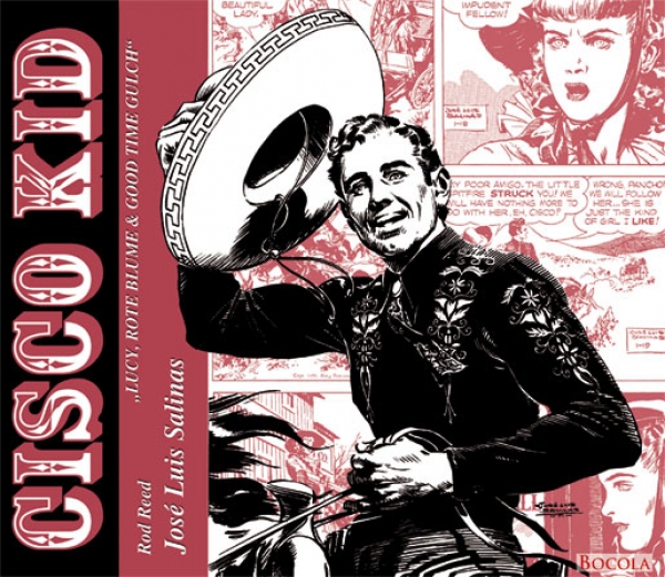 Cisco Kid 1 - Lucy, Rote Blume & Good Time Gulch