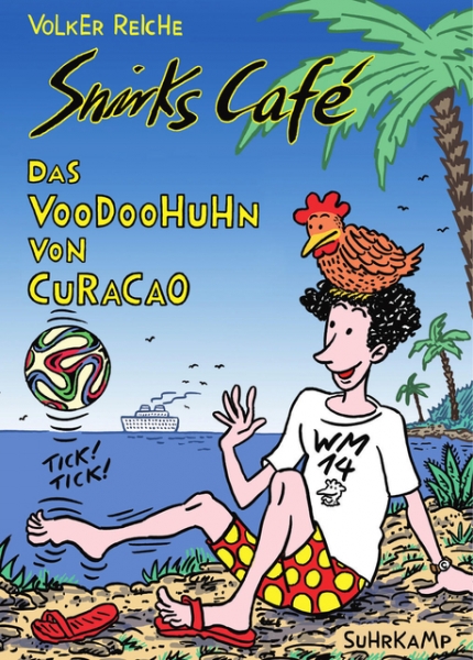 Snirks Café - Das Voodoohuhn von Curaçao