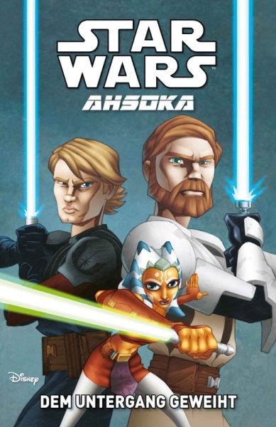 Star Wars - Ahsoka 1 - Dem Untergang geweiht