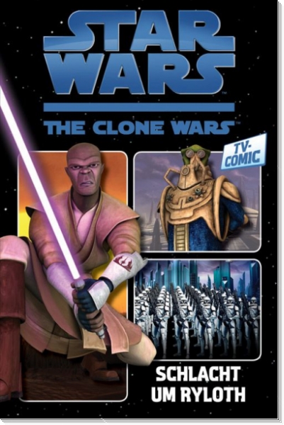 Star Wars TV-Comic - The Clone Wars 2: Schlacht um Ryloth