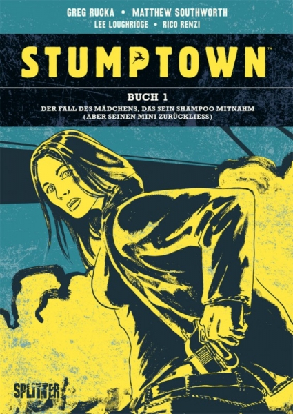 Stumptown 1: Der Fall des Mädchens, das sein Shampoo mitnahm (und seinen Mini zurückließ)