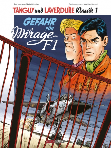 Tanguy und Laverdure Klassik 1: Gefahr für Mirage F1