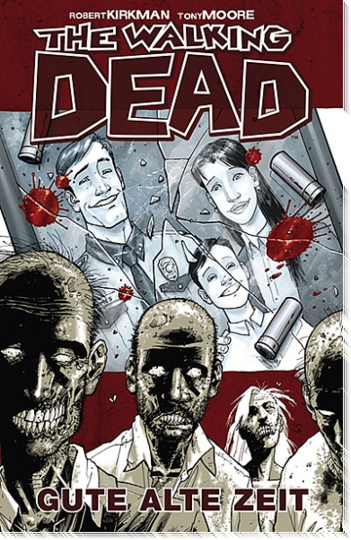 The Walking Dead 1 - Gute alte Zeit