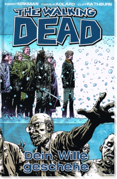 The Walking Dead 15 - Dein Wille geschehe