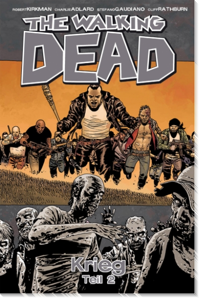 The Walking Dead 21 - Krieg 2