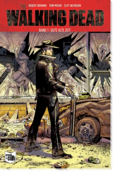 The Walking Dead Softcover 1 - Gute alte Zeit