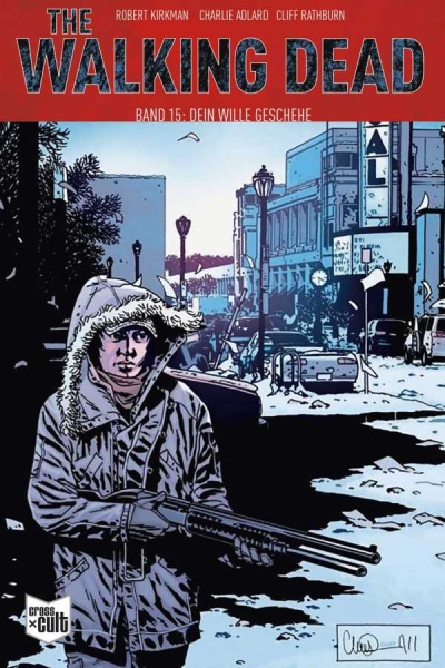 The Walking Dead Softcover 15 - Dein Wille geschehe