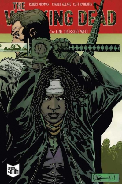 The Walking Dead Softcover 16 - Eine größere Welt
