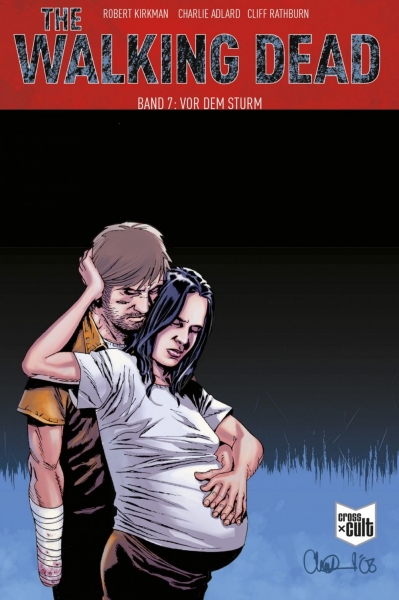 The Walking Dead Softcover 7 - Vor dem Sturm
