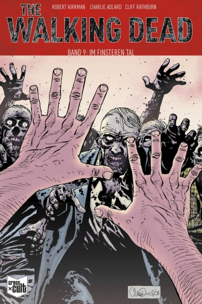 The Walking Dead Softcover 9 - Im finsteren Tal