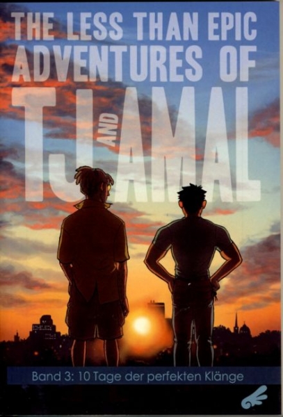 The less than epic adventures of TJ and Amal 3 : 10 Tage der perfekten Klänge