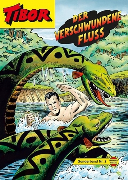 Tibor Sonderband 2 - Der verschwundene Fluss