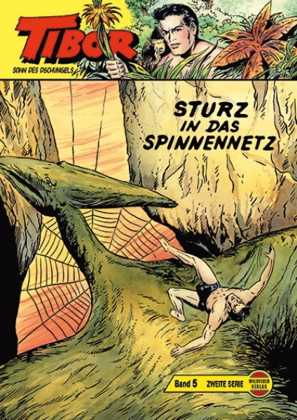 Tibor 5 - Sturz in das Spinnennetz