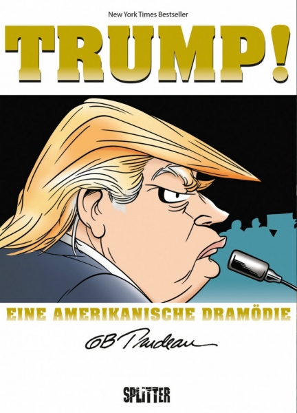 Trump! – Eine amerikanische Dramödie