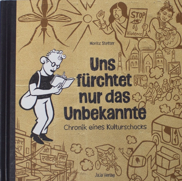 Uns fürchtet nur das Unbekannte