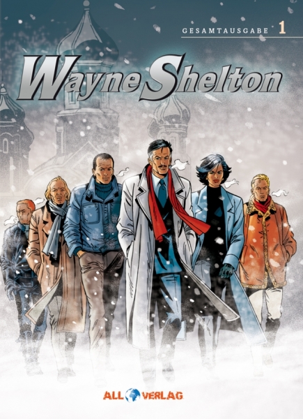 Wayne Shelton - Buch 1 (Gesamtausgabe)